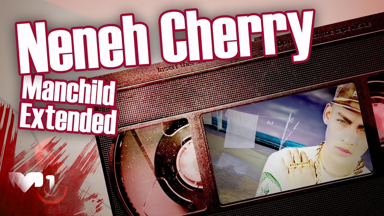 Neneh Cherry  - Manchild - Extended