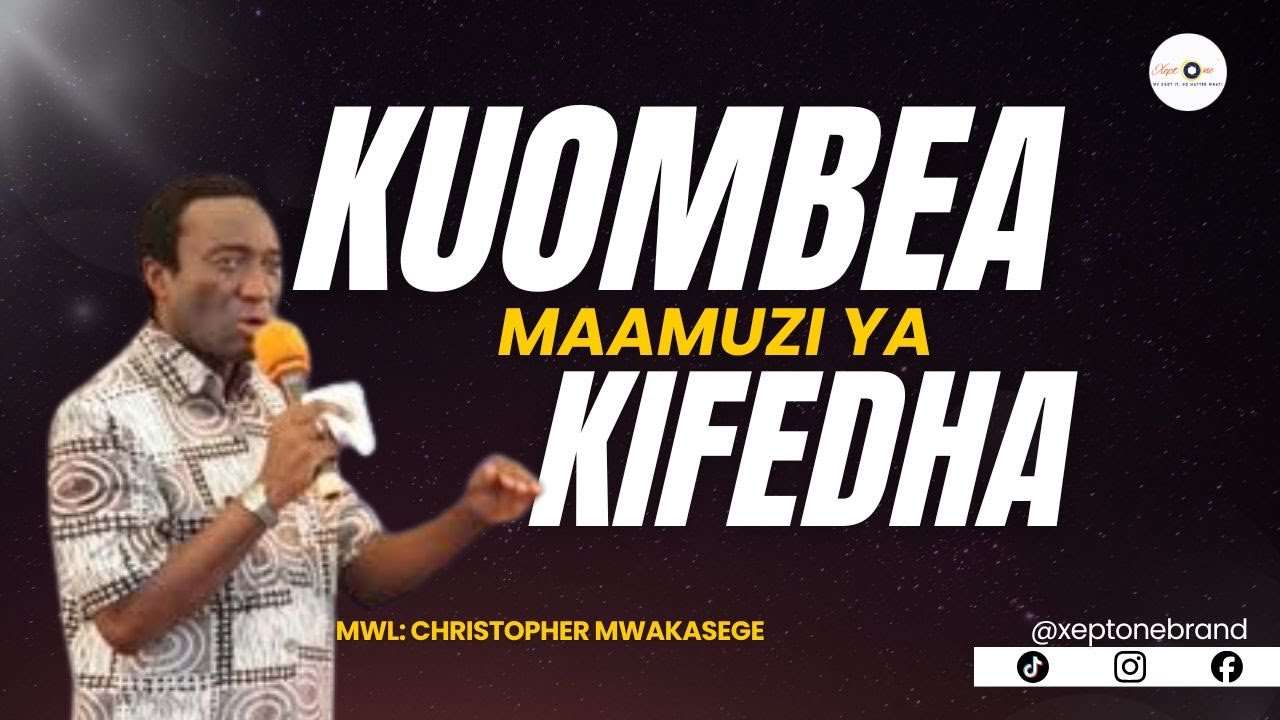 1. MAAMUZI YA KIFEDHA KATIKA LANGO LA NYAKATI | MWALIMU CHRISTOPHER MWAKASEGE -  ARUSHA.
