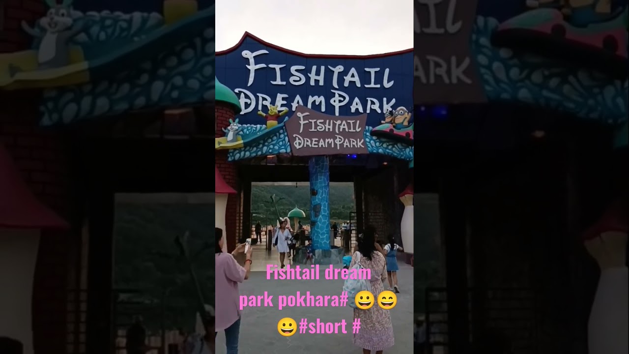 where is fishtail dream park