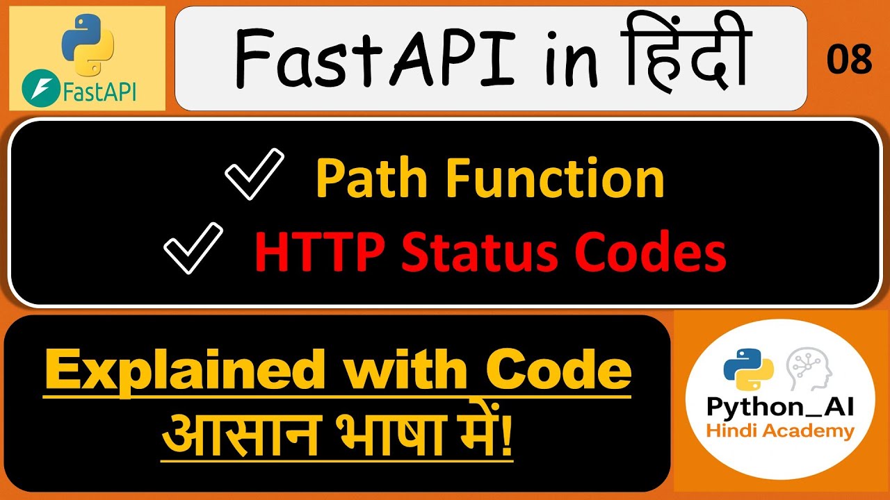 08 Path Function & HTTP Status Codes in FastAPI 🔥 Explained with Code ...