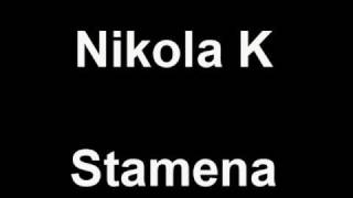 Nikola K - Stamena Resimi