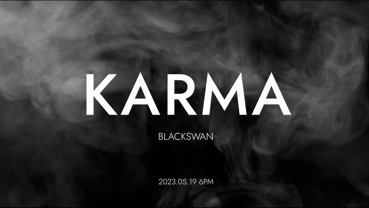 [BLACKSWAN] ‘Karma’ Official Teaser 1