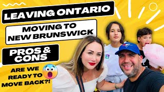 Leaving Ontario | Moving to New Brunswick - 5 Years Later: Our Pros and Cons of the Relocation!