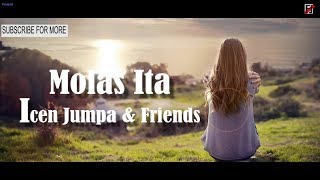 Molas Ita - Icen Jumpa & Friends [Official Lyric Video]
