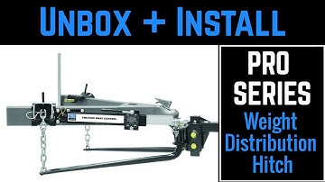 Pro Series 10k lb Weight Distribution Hitch Unboxing and Install