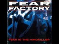 Fear Factory - Fear Is The Mindkiller [Full EP]