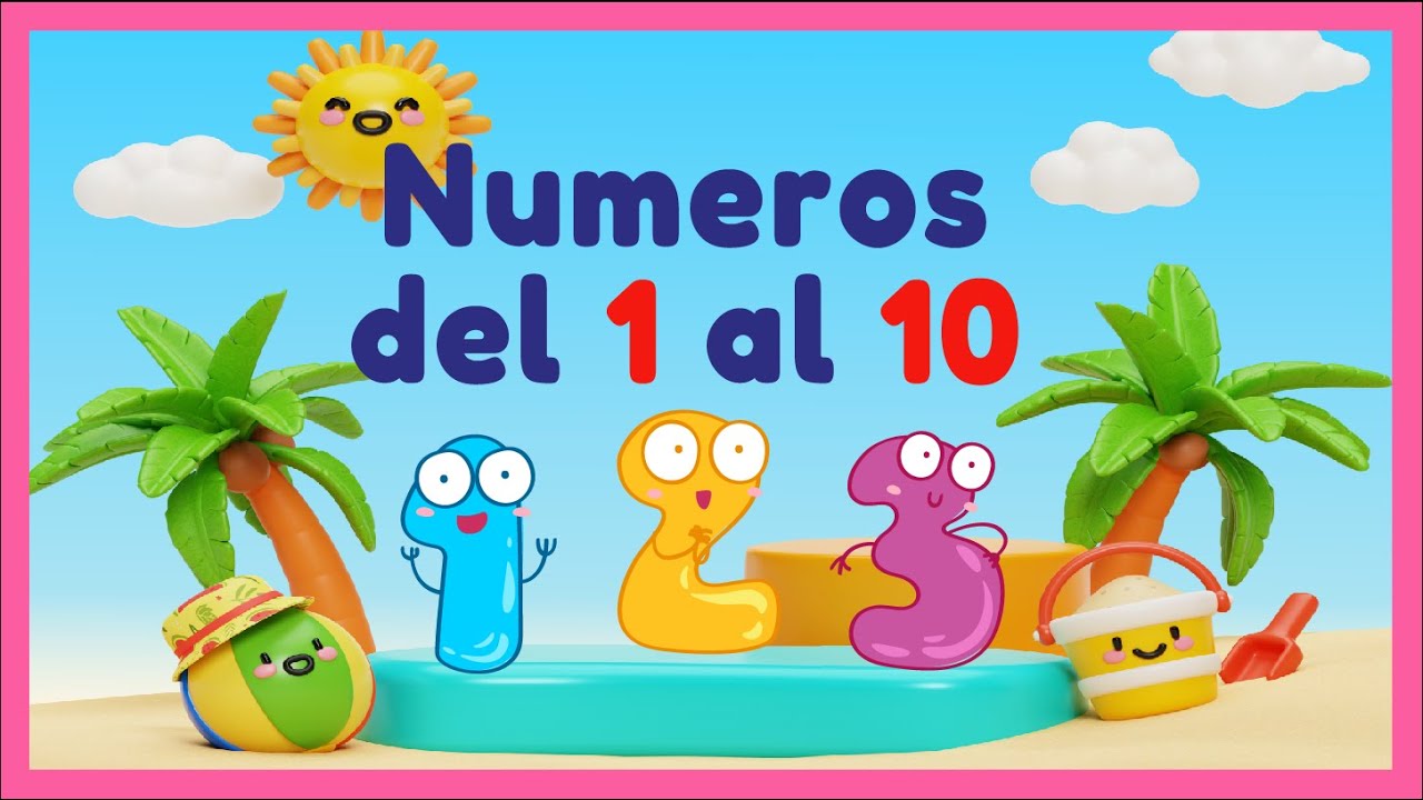 Los NUMEROS del 1 al 10 para NIÑOS en ESPAÑOL ( APRENDIZAJE INFANTIL ...
