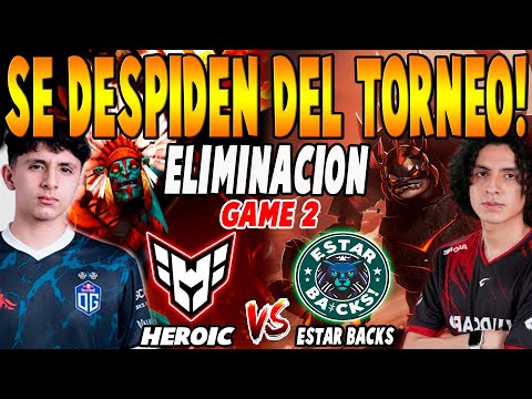 HEROIC vs ESTAR BACKS [GAME 2] BO3 - ELIMINACION "WISPER vs ALONE" - ESL ONE BIRMINGHAM 2026 DOTA 2