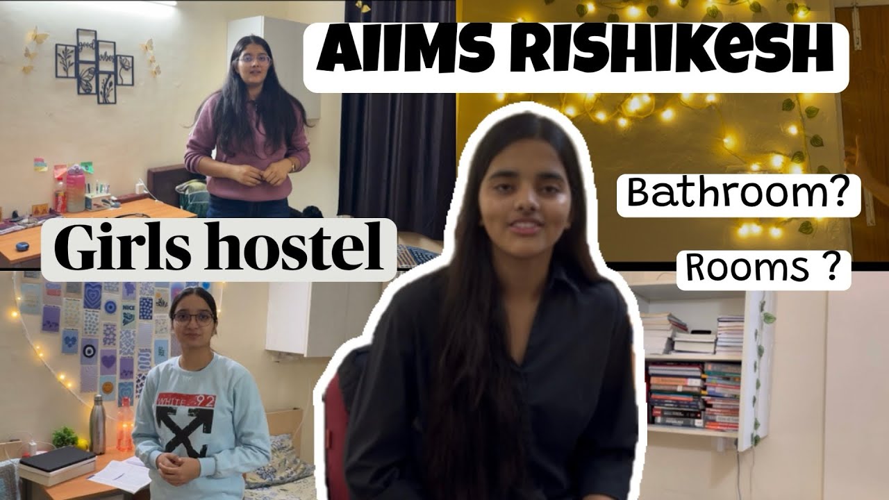 AIIMS Rishikesh MBBS girls hostel/rooms/bathroom/batchmates/#aiimsrishikesh #mbbs #hostellife #aiims