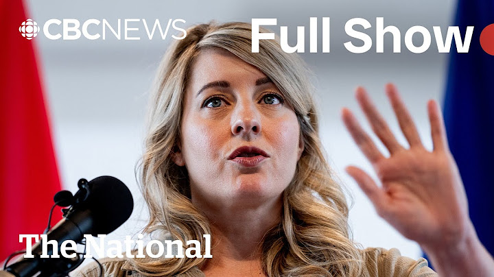 CBC News: The National | Canada responds to ‘unpredictable’ tariff threats