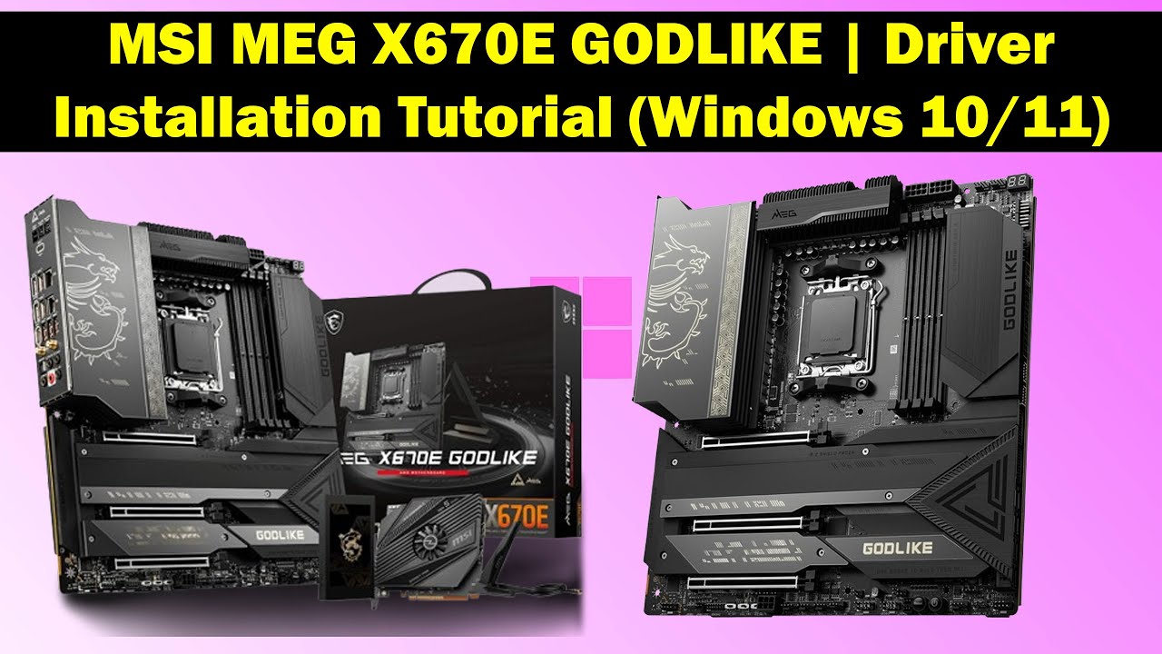 How to Download & Install MSI MEG X670E GODLIKE Drivers (Windows