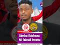 SIMBA KWAO NI FAINALI KILA MECHI .#simbasc #simbatv #simbaliveleo #simba #ahmedally