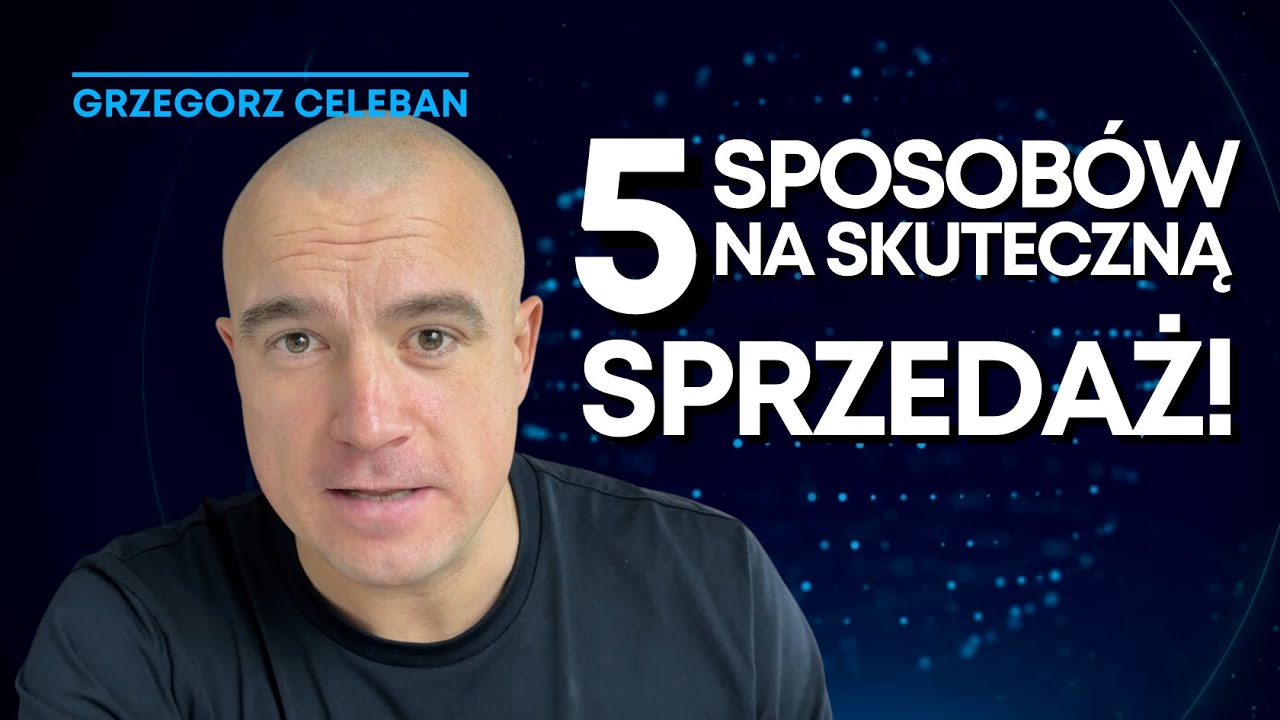 5 BŁĘDÓW w sprzedaży, przez które klienci NIE KUPUJĄ u Ciebie! Grzegorz Celeban