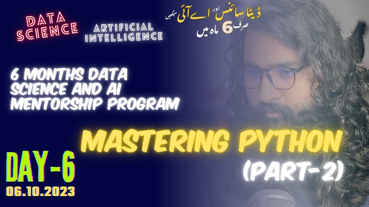 Day-6: Mastering Python programming for Data Science (2/3) - YouTube