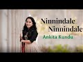 Ninnindale  by Ankita Kundu | Avinash Basutkar - Ankita Kundu collaboration