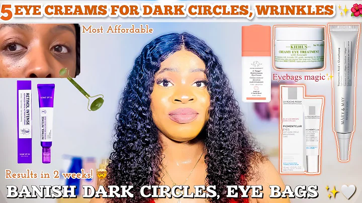 BEST EYE CREAMS FOR DARK CIRCLES, WRINKLES & PUFFINESS |Most Affordable + Results in 2 Weeks. #USA