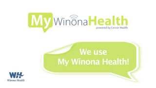 Use My Winona Health to access medical information 24/7