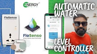 FloSenso Smart Water Level Controller - Save Water & Electricity | पानी और बिजली की बचत