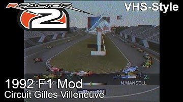 rFactor 2 - 1992 F1 Mod @ Circuit Gilles Villeneuve - VHS-Style