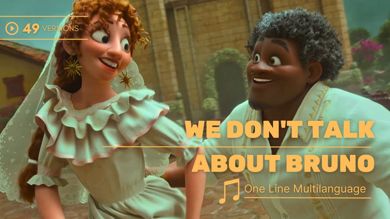 We Don't Talk About Bruno | One Line Miltulanguage (49 Versions)