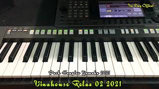 Vinahouse Relax - 02 Chia Sẽ Style Sample Yamaha