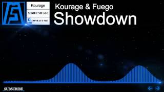 [Dubstep] - Kourage & Fuego - Showdown