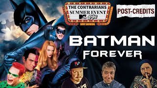 Contrarians Post-Credits: Batman Forever