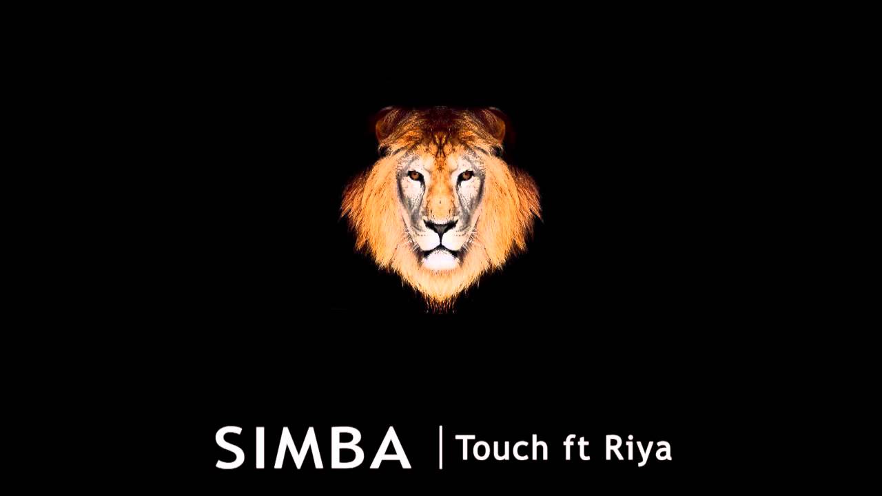 Watch Simba - Touch feat. Riya on YouTube Watch Simba - Touch feat. Riya on YouTube