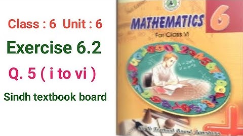 #Maths | Class 6 | Unit 6 | Exercise 6.2 Q 5  |  Sindh textbook board