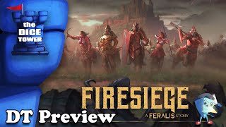 Firesiege: A Feralis Story - DT Preview with Mark Streed