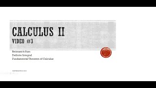 Calculus 2: Reimann's Sum & Fundamental Theorem of Calculus