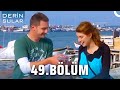 Derin Sular 49 Bölüm