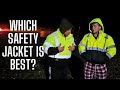 Which reflective safety jacket is best for you