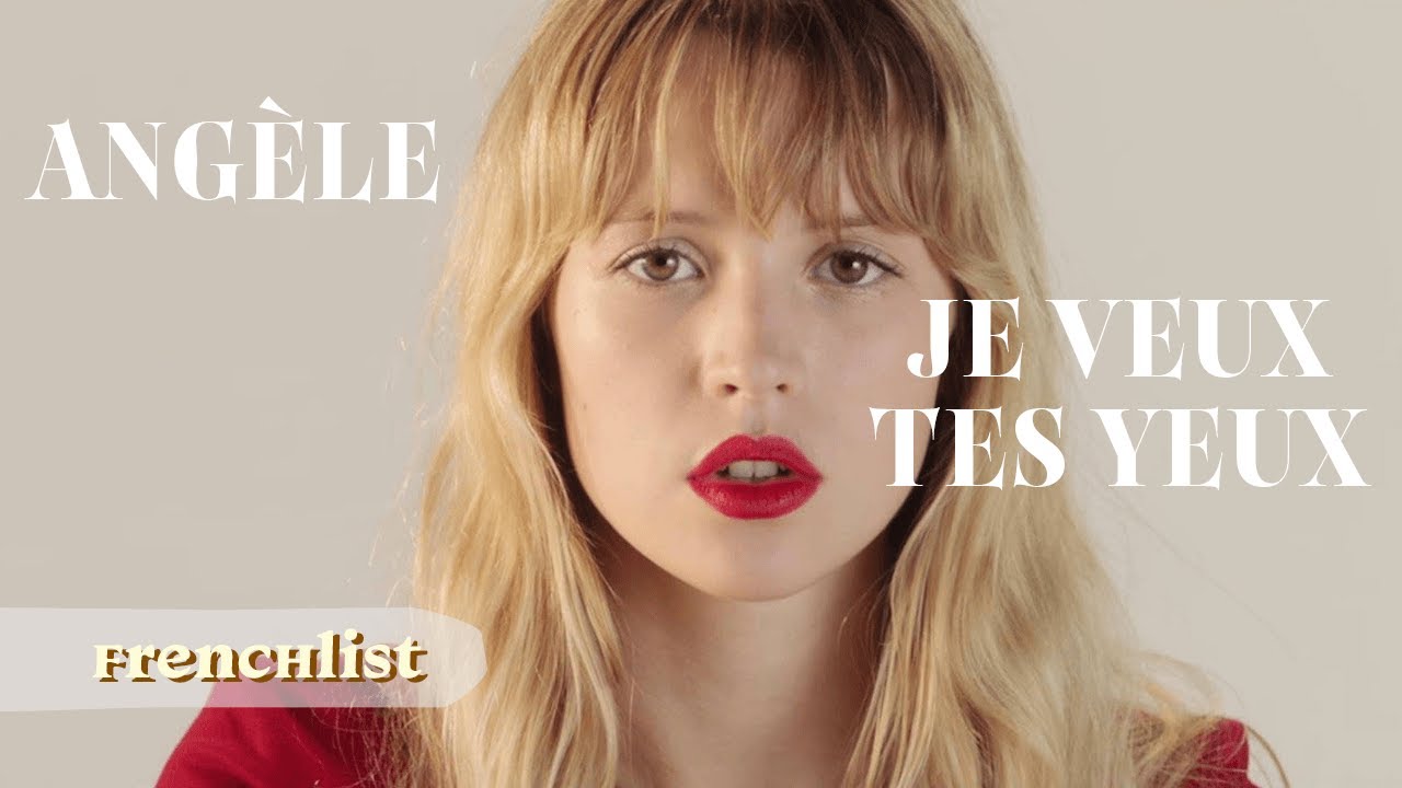 [가사해석/번역] 달콤살벌한 사랑이야기 들어볼래? Je veux tes yeux - Angèle - YouTube