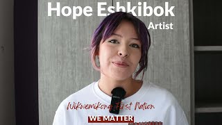 Hope Eshkibok - We Matter Campaign