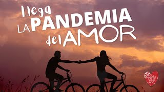 AMANTES 9: LA PANDEMIA DE AMOR