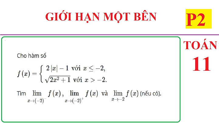 Giải 1 số bài toán giới hạn mô t bên năm 2024