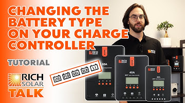 How to Change the Battery Type on your MPPT Solar Charge Controller - Rich Solar Talk