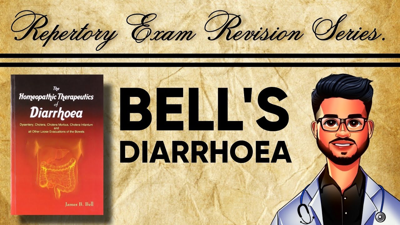 Bells Diarrhea Repertory Exam Revision Series Notes homeopathy 