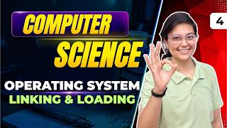 Operating System Linking & Loading | UGC NET Computer Science by Aditi Mam