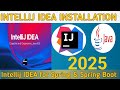 How to Install IntelliJ IDEA for Spring & Spring Boot on Windows 10/11