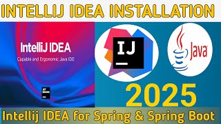 How to Install IntelliJ IDEA for Spring & Spring Boot on Windows 10/11
