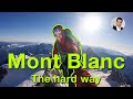 Mont Blanc via the Kuffner ridge