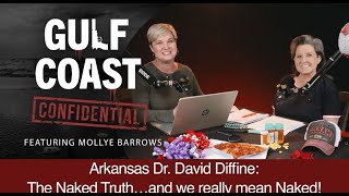 Arkansas Dr David Diffine: The Naked Truth…and we really mean Naked!