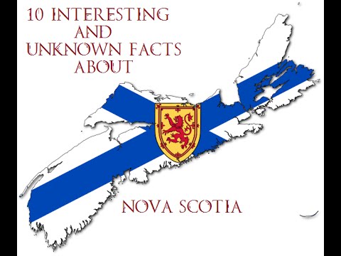 10 Interesting And Unknown Facts About Nova Scotia