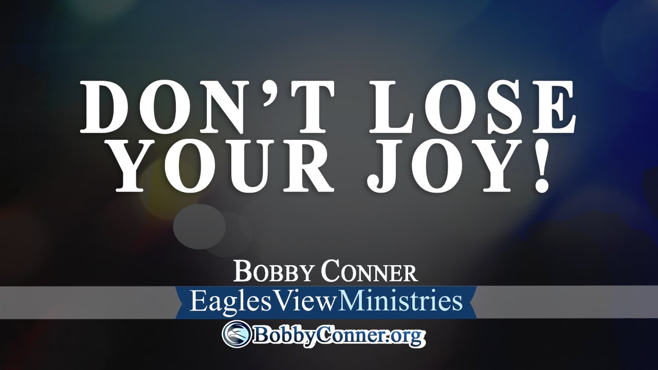Don't lose your JOY!