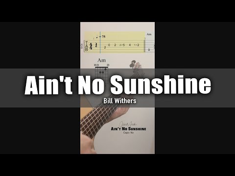 Ain't No Sunshine (Short) - Bill Withers | Fingerstyle Guitar