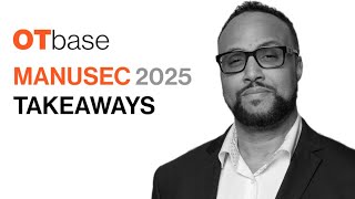 Manusec Chicago 2025 Takeaways