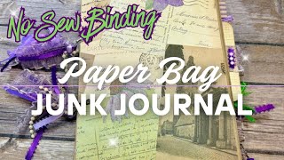 My Completed Paper Bag Junk Journal | No Sew | Beginner Friendly