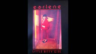 LITTLE BITTY GIRL Earlene